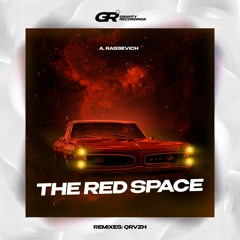 A. Rassevich - The Red Space (Original Mix)