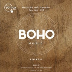 BOHO Music Show live on Ibiza Sonica hosted by Camilo Franco invites Lioness - 13.09.23