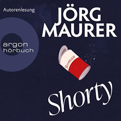 [Download] EBOOK 💞 Shorty (German Edition) by  Jörg Maurer,Jörg Maurer,Argon Verlag