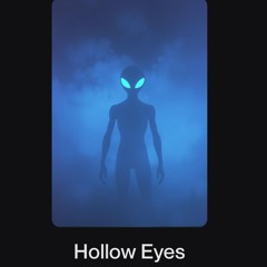 Hollow Eyes