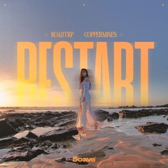 ROADTRP & Coppermines - Restart