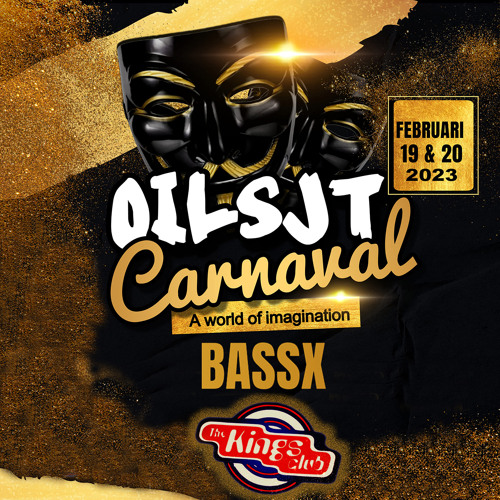 BassX - The Kings Club Carnaval 2023