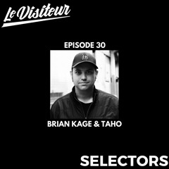 LV Selectors 30 - Brian Kage & Taho [Detroit]