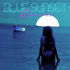 Blue Sunset (Remixes) EP & Single
