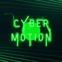 Cyber Motion