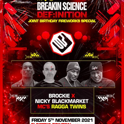 Nicky BM x Ragga Twins - Breakin Science & Definition BDay Nov 2021