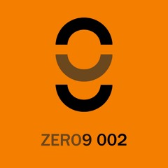 ZERO9 002 | December 2023