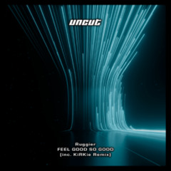 Ruggier - Feel Good So Good (Original Mix) (PREVIEW)