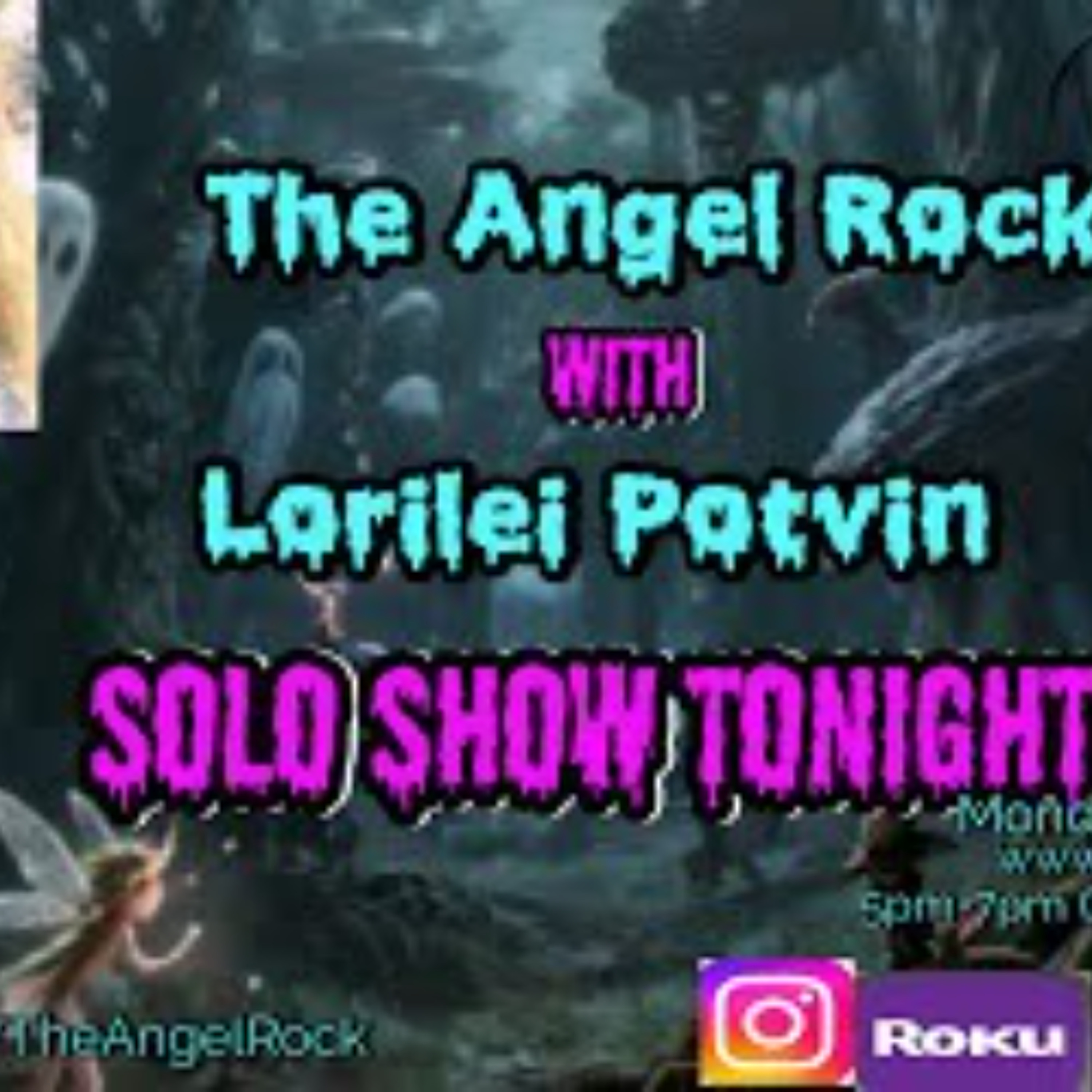 The Angel Rock with Lorilei Potvin Solo Show episode artwork