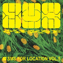 SMS For Location, Vol. 5