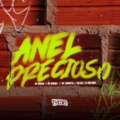 Anel Precioso (feat. MC Kal & MC Zanquetta)