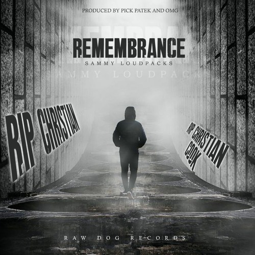 SAMMY LOUDPACKS - Remembrance - Prod. Pick Patek x OMG
