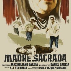 Madre Sagrada Theme ft. Nickolas Pineda