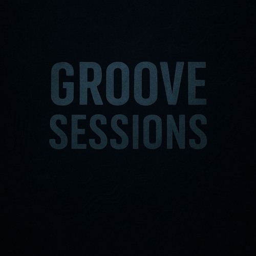 Groove sessions => Episode 1 - Dj Benn-x