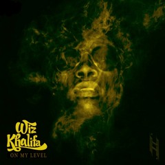 Wiz Khalifa - On My Level (IZZI Bootleg)