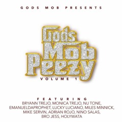 God's Mob Peezy "Lifting Up the Name" ft Nu Tone