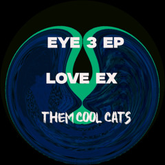eye 3 - love ex