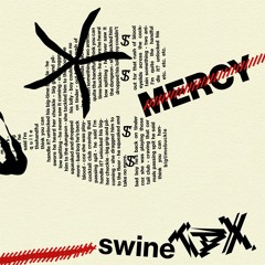 Swine Tax - Mercy