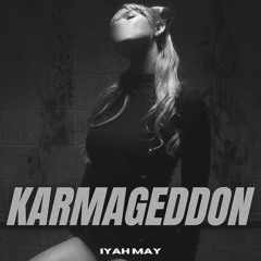 Iyah May - Karmageddon