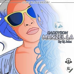 Daddyson - Manzel La By Dj John ( Dmp )