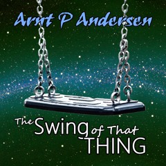 The Swing of That Thing