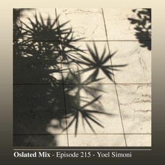 Oslated Mix Episode 215 - Yoel Simoni