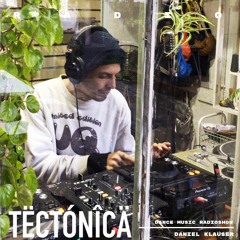 Tectónica Radio - Dance Music Radio Show por Daniel Klauser