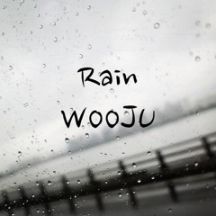 WOOJU(우주)-Rain (Lo-Fi) hip pop lofi type beat