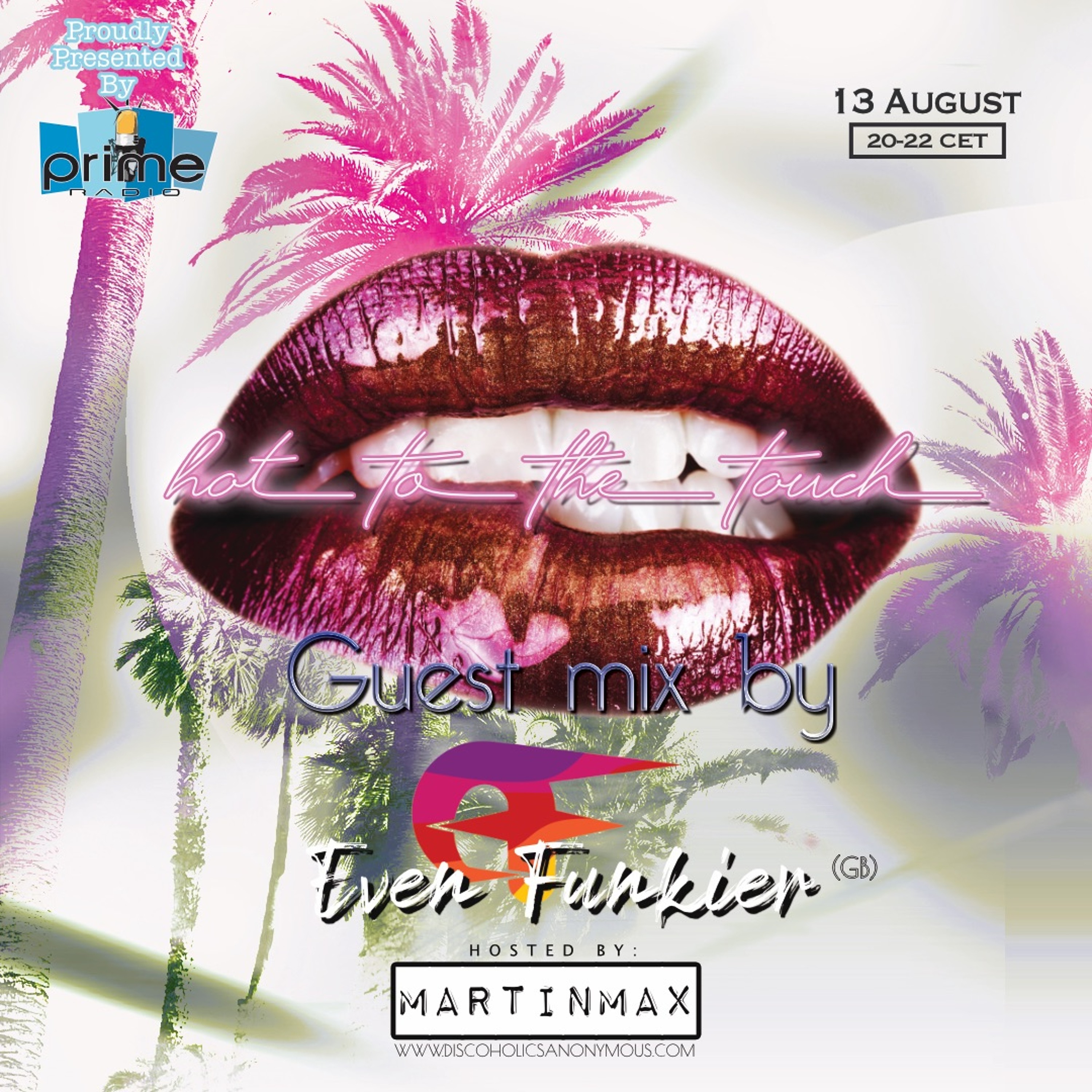 Discoholics Anonymous presents Hot To The Touch