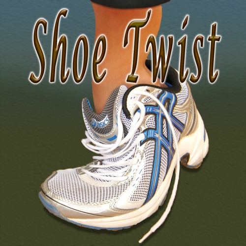 Shoe Twist