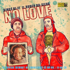 01 Kings Hi - Fi - No Love Ft. Ruben Da Silva (Original Mix)