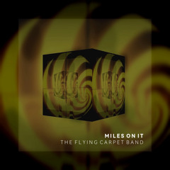 Miles on It
