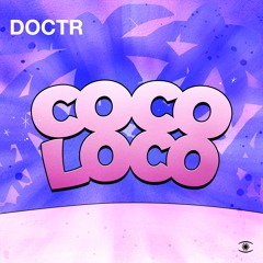 Doctr - Cocoloco - s0626