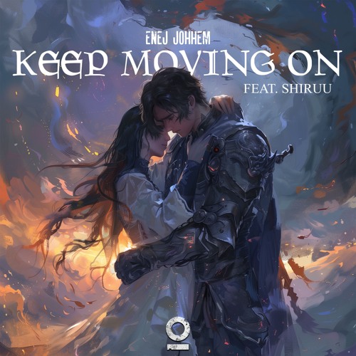 Enej Johhem - Keep Moving On (feat. Shiruu) [Outertone Release]