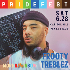 Seattle PrideFest 2025 | Frooty Treblez