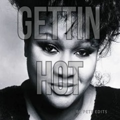 Gettin Hot