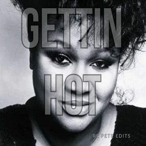 Gettin Hot