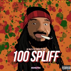 DJ NLZ X Mighty1ne - 100 Spliffs