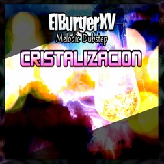 Cristalizacion, Best Melodic Dubstep 2020