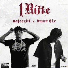Najeeriii & Kman 6ixx - 1Rifle Remix (Rifle Behavior Riddim)