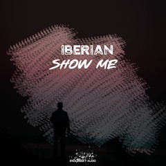 Iberian - Show Me (Radio Edit)