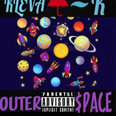 KLEVA K - OUTER SPACE