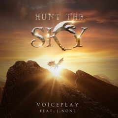 Hunt The Sky (feat. J.None)