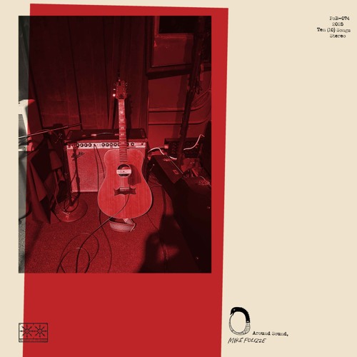 Mike Polizze: Around Sound (PoB-074, 2025) [FULL ALBUM]