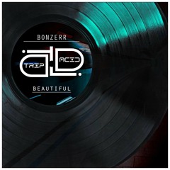 BONZERR - Beautiful (Radio Edit)
