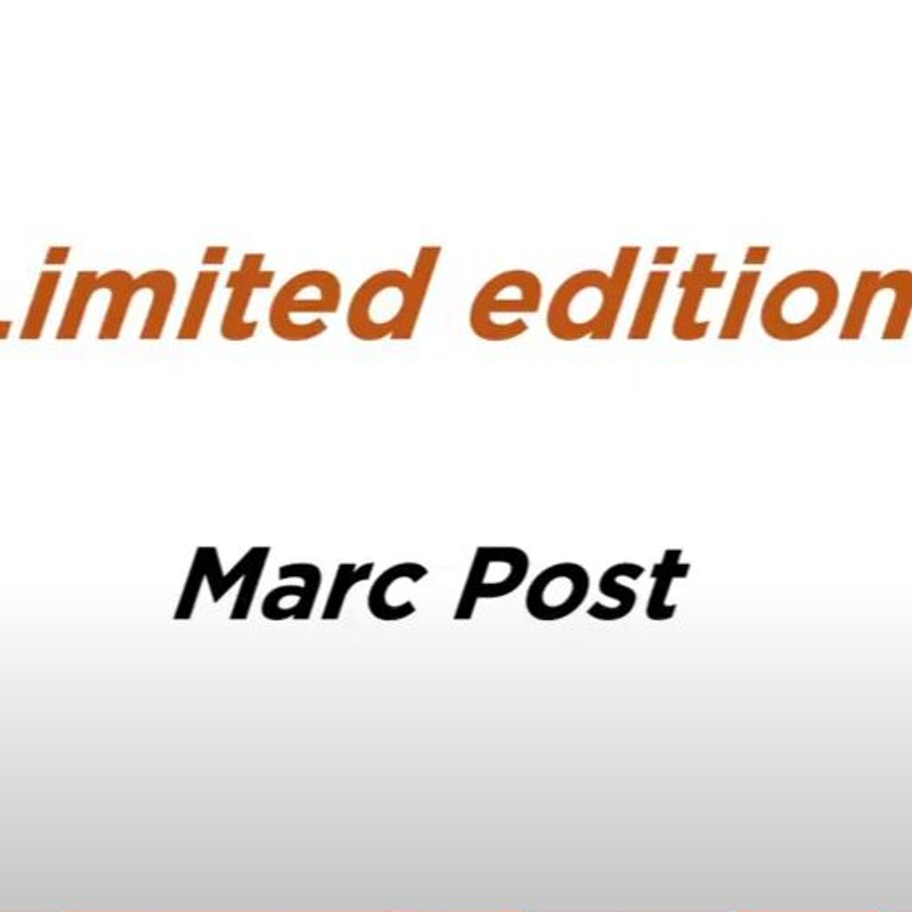 Limited Edition | No Limits | Marc Post | 7-7-2024 episode artwork