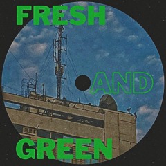 Mr Darko & Qilo - Fresh And Green