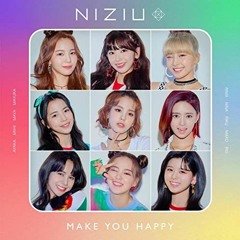 NiziU - Make You Happy (CGF Remix)