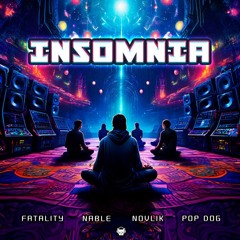 Fatality, Novlik, Nable, Pop Dog - Insomnia (180 BPM)