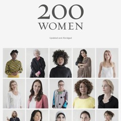 EBOOK❤ (READ)⚡ 200 Women: Who Will Change the Way You See the World (Coffee Tabl